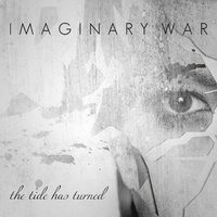 The Tide Has Turned - Imaginary War