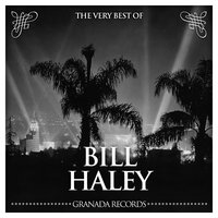 Thirteen Women - Bill Haley, The Comets