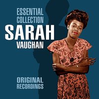 I’m Scared - Sarah Vaughan