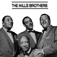Old Fashioned Love - The Mills Brothers
