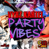 Party Vibes - VYBZ Kartel