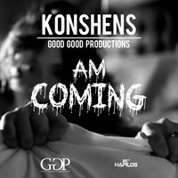 Am Coming - Konshens