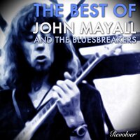 A Hard Road - John Mayall and The Bluesbreakers