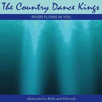 RIVER FLOWS IN YOU - The Country Dance Kings