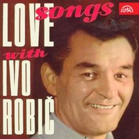 My Funny Valentine - Ivo Robic, Lorenz Hart, Richard Rodgers