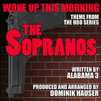 The Sopranos: "Woke Up This Morning" - Dominik Hauser