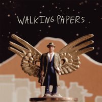 Two Tickets And A Room - Walking Papers