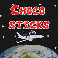 Choco Sticks - Trap Get Illuminator, Ok'teet