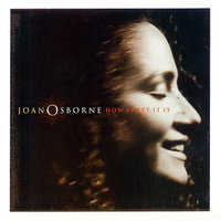 I'll Be Around - Joan Osborne