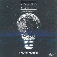 Purpose - SASHA YOUTH, Emily Hare