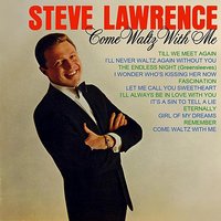 I Wonder Who's Kissing Her Now - Steve Lawrence