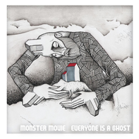 Everyone Is A Ghost - Monster Movie