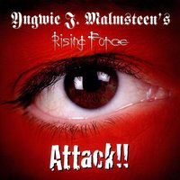 Attack! - Yngwie J. Malmsteen's Rising Force