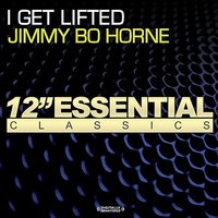 I Get Lifted - Jimmy "Bo" Horne