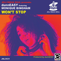 Won't Stop (featuring Monique Bingham) - dunnEASY, featuring Monique Bingham, Monique Bingham