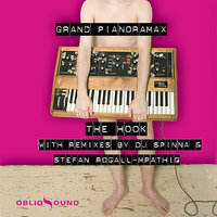 The Hook - Grand Pianoramax, Spleen, Celena Glenn
