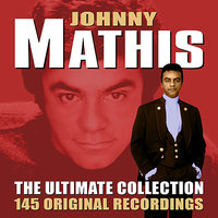 I’m Glad There Is You - Johnny Mathis