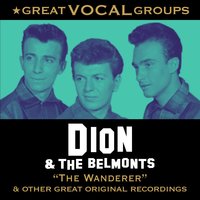 When the Red, Red Robin Comes Bobbin' Along - Dion & The Belmonts