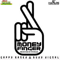 Money Finger - Gappy Ranks, Busy Signal