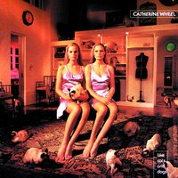 These Four Walls - Catherine Wheel