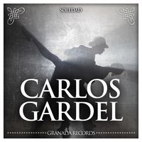 Melodia de Arribal - Carlos Gardel