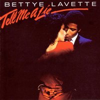 Tell Me A Lie - Bettye LaVette