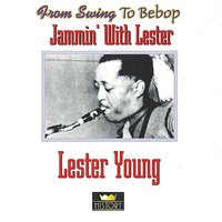 These Foolosh Things - Lester Young