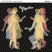 Boo Shuffle - The Pipettes