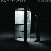 Futures - Jimmy Eat World