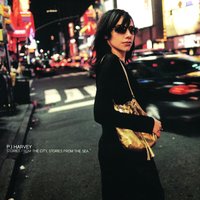 The Whores Hustle And The Hustlers Whore - PJ Harvey
