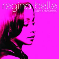 What Are You Afraid Of - Regina Belle