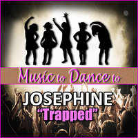 Trapped - Josephine