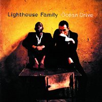 What Could Be Better - Lighthouse Family
