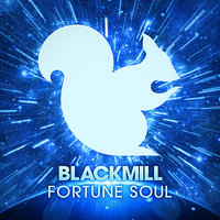 Fortune Soul - Blackmill