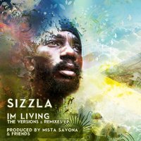 I'm Living - Sizzla Kalonji, Ed Solo, Stickybuds
