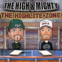 Betcha Life (Feat. RA The Rugged Man) - The High & Mighty, R.A. The Rugged Man