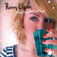I Wanna Be Your... - Room Eleven