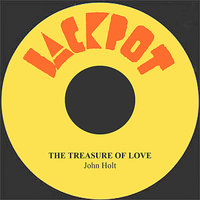 The Treasure Of Love - John Holt