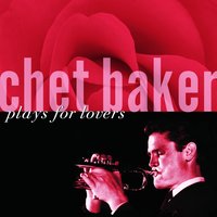 Stairway To The Stars - Chet Baker