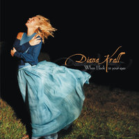 East Of The Sun (West Of The Moon) - Diana Krall