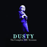 I Can't Hear You (No More) - Dusty Springfield
