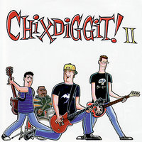 (I Feel Like) (Gerry) Cheevers (Stitch Marks on My Heart) - Chixdiggit!