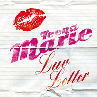 Luv Letter - Teena Marie