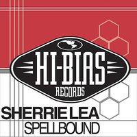Spellbound (Black Sky Radio) - Sherrie Lea