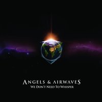 Start The Machine - Angels & Airwaves