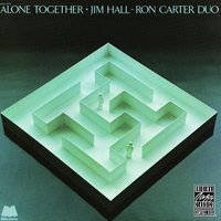 Prelude To A Kiss - Jim Hall, Ron Carter