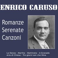 Mattinata - Enrico Caruso, Oliviero De Fabritiis, Coro del Teatro San Carlo