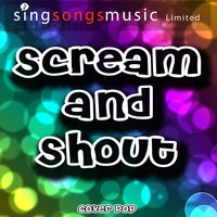 Scream and Shout - Cover Pop