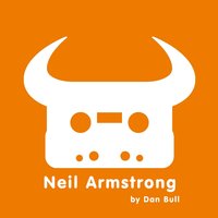 Neil Armstrong - Dan Bull