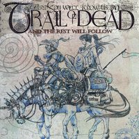 The Porpoise Song - ...And You Will Know Us By The Trail Of Dead